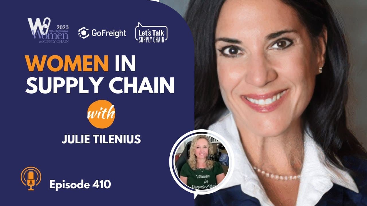 410: Women In Supply Chain™, Julie Tilenius