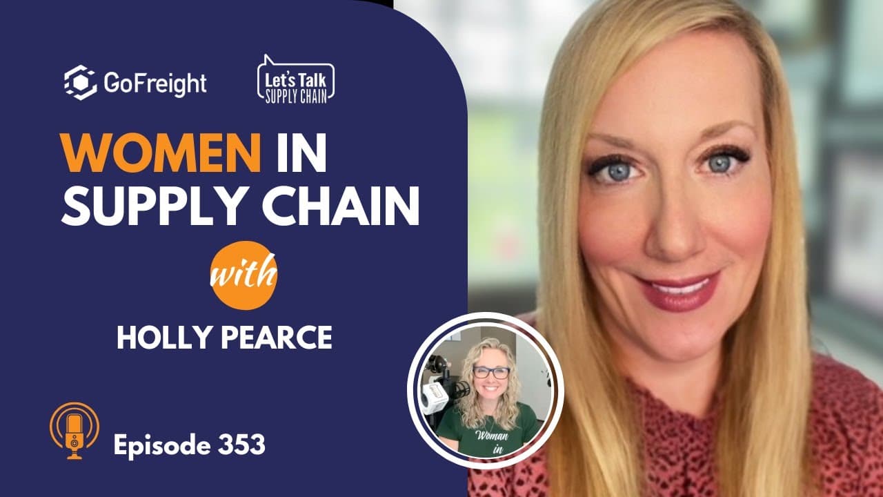353: Women In Supply Chain™, Holly Pearce