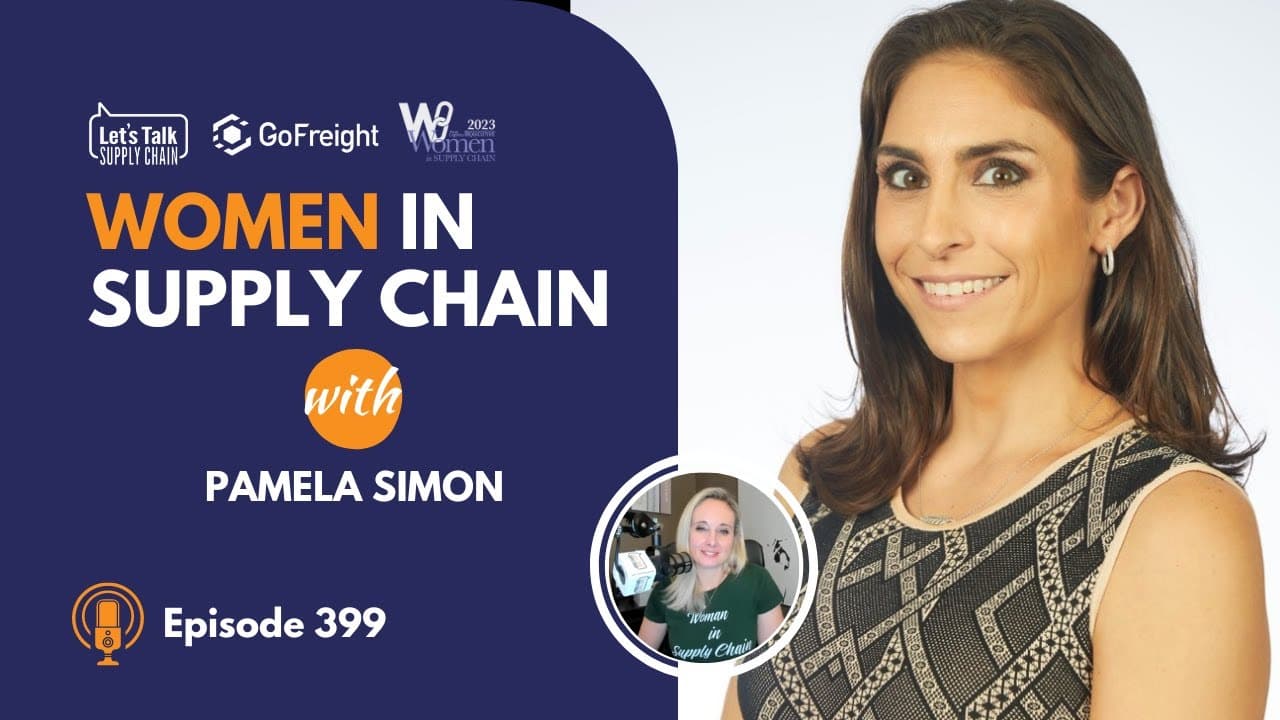 399: Women In Supply Chain™, Pamela Simon