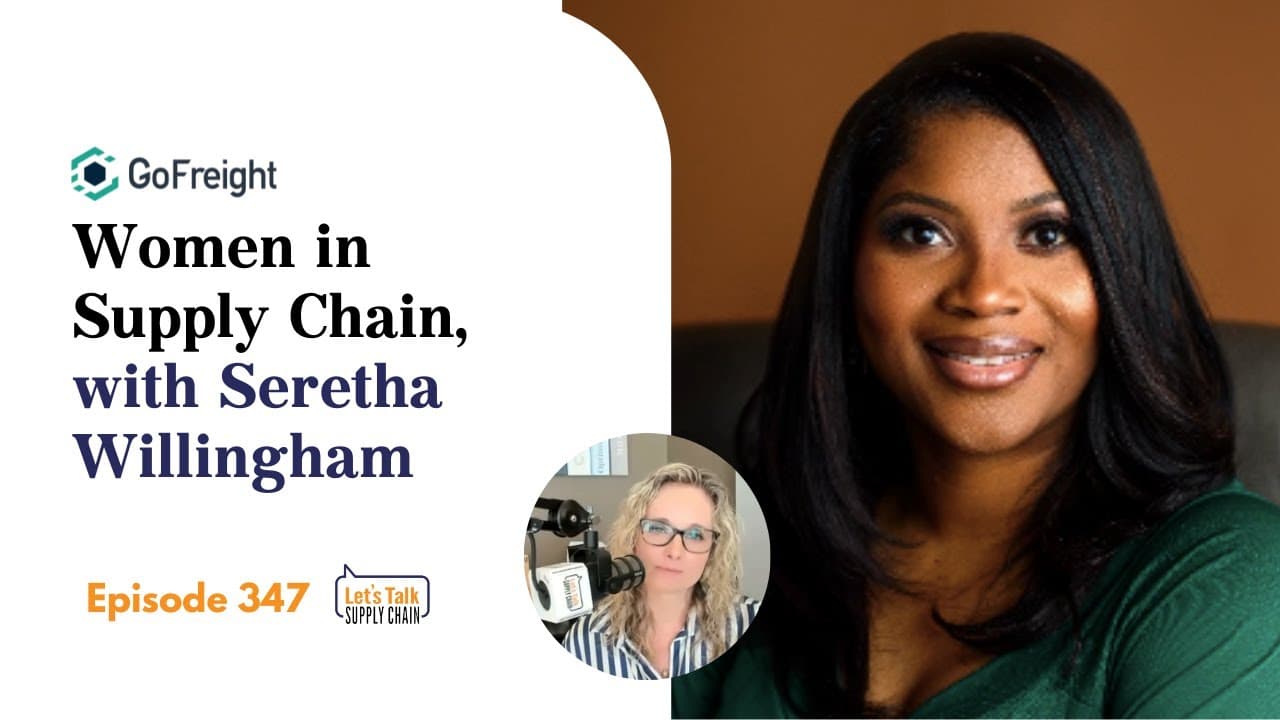 347: Women In Supply Chain™, Seretha Willingham