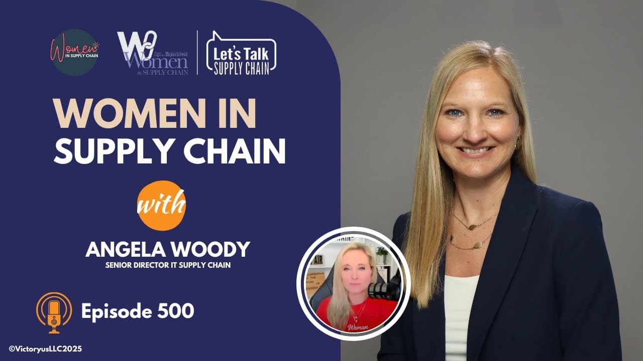 500: Women In Supply Chain™, Angela Woody