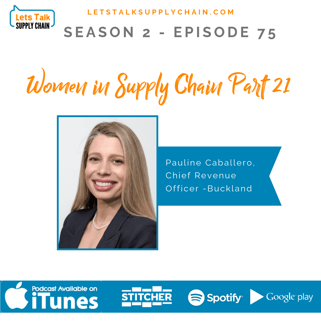 SEA 2, EP 75 – Women In Supply Chain™, Pauline Caballero