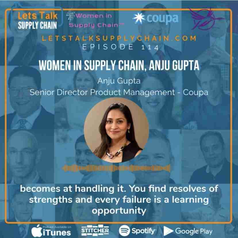 EP 114 – Women In Supply Chain™, Anju Gupta
