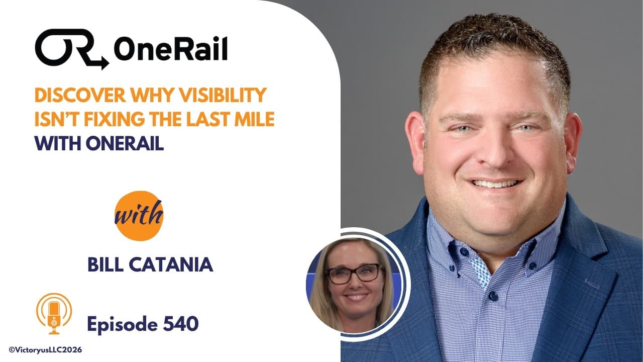 540: Discover Why Visibility Isn’t Fixing The Last Mile, with OneRail