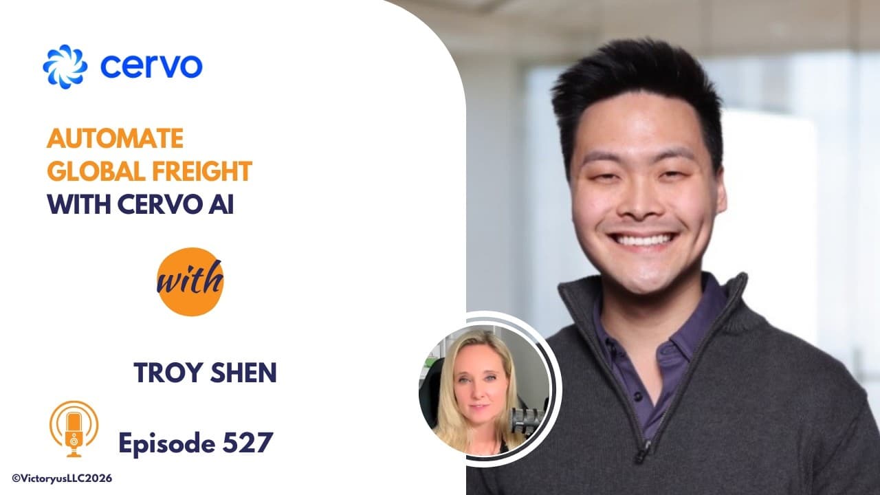 527: Automate Global Freight, with Cervo AI