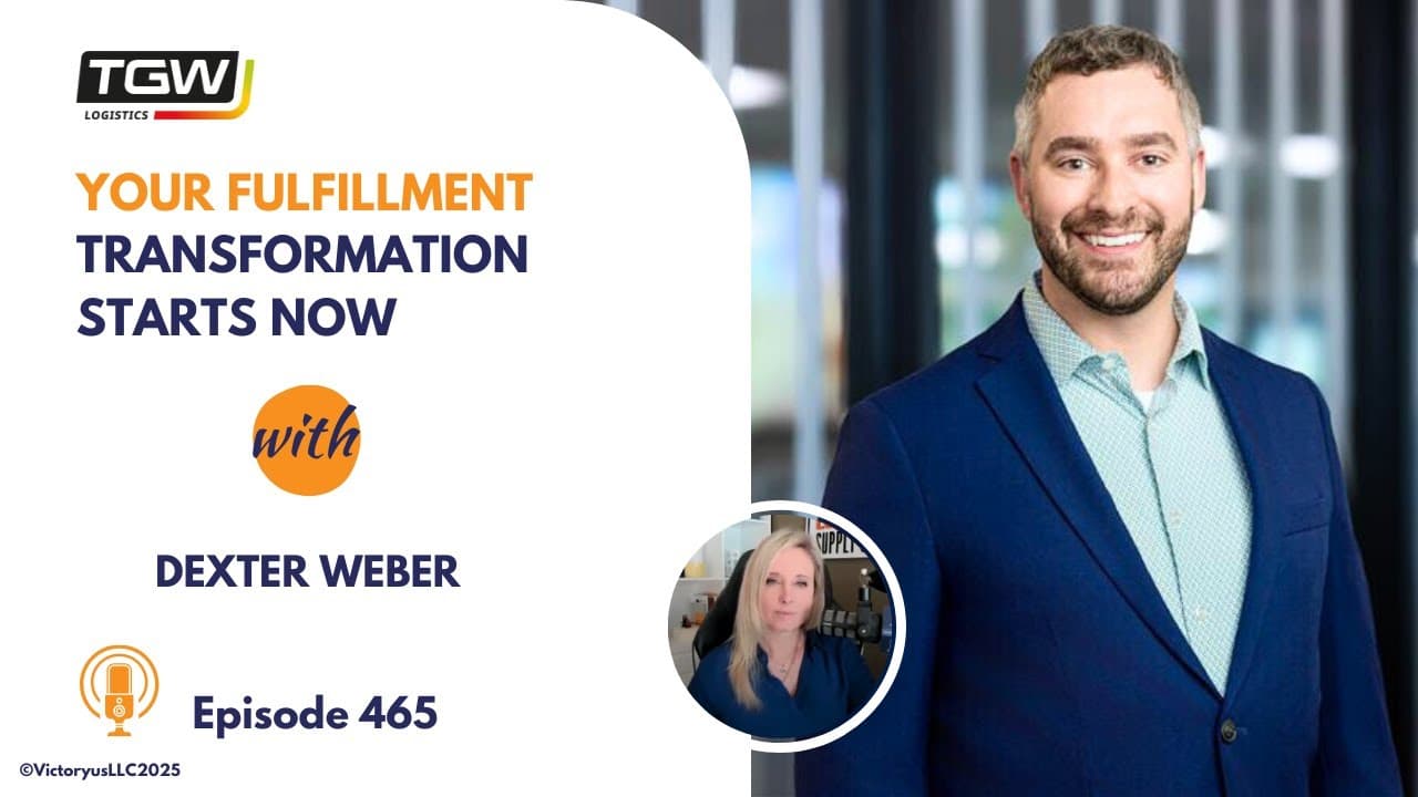 465: Your Fulfillment Transformation Starts Now, with TGW Logistics